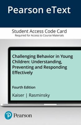 Challenging Behavior in Young Children: Underst... 0134145550 Book Cover