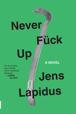 Never Fuck Up 0307377490 Book Cover