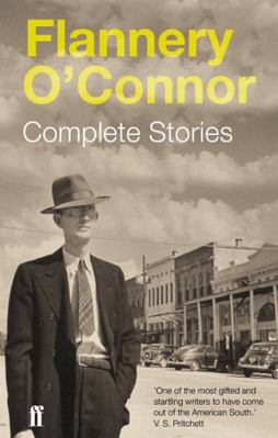 Complete Stories. Flannery O'Connor 0571245781 Book Cover