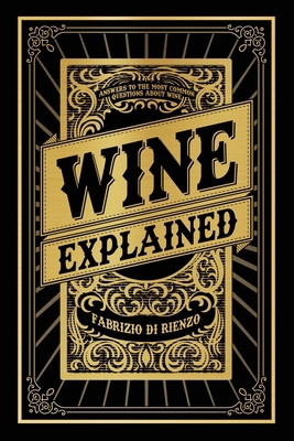 Wine Explained 1961532980 Book Cover