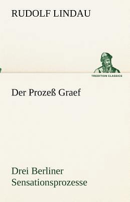 Der Prozeß Graef [German] 3842491727 Book Cover