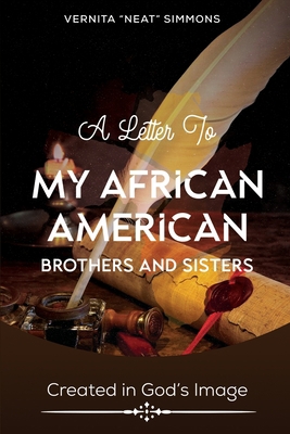 A Letter to My African American Brothers and Si... B08XFXLHP6 Book Cover