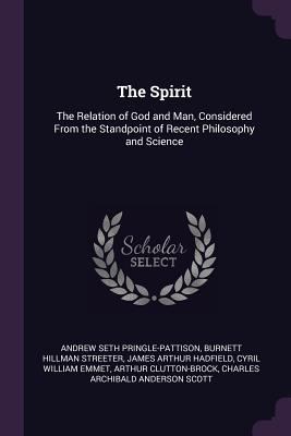 The Spirit: The Relation of God and Man, Consid... 1377426114 Book Cover
