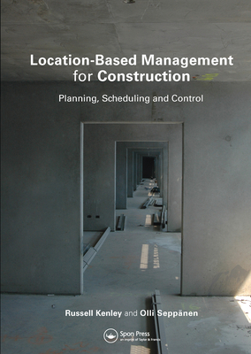 Location-Based Management for Construction: Pla... 0367577291 Book Cover