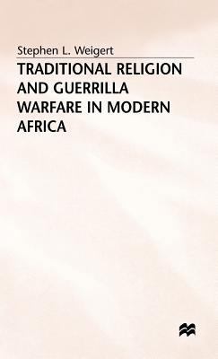 Traditional Religion and Guerrilla Warfare in M... 0333637984 Book Cover