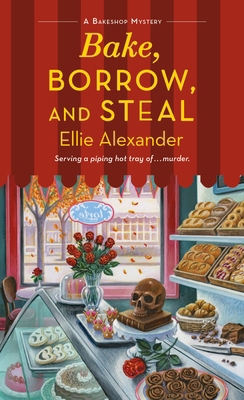 Bake, Borrow, and Steal: A Bakeshop Mystery 1250789443 Book Cover
