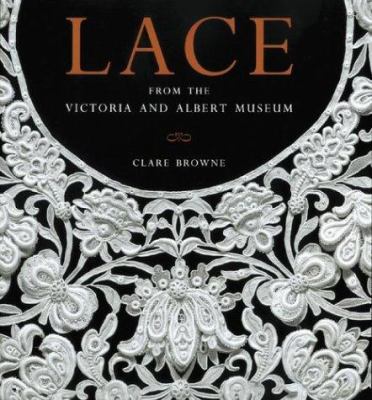 Lace: From the Victoria and Albert Museum 0810966239 Book Cover