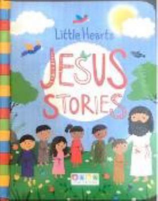 Jesus Stories (Little Hearts) - Kids Books - Ch... 1947788426 Book Cover