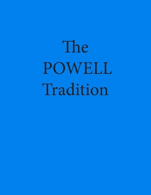 The Powell Tradition 1945714328 Book Cover