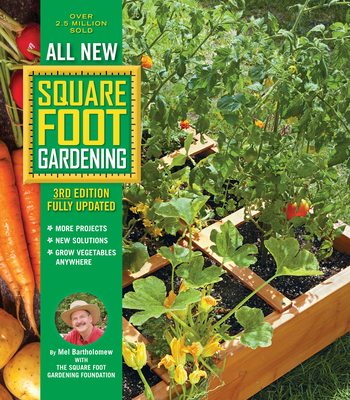 All New Square Foot Gardening, 3rd Edition, Ful... 0760362858 Book Cover