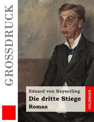 Die dritte Stiege (Großdruck) [German] 1507880987 Book Cover