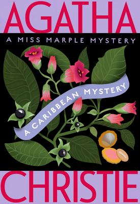 A Caribbean Mystery: A Miss Marple Mystery 0063214148 Book Cover