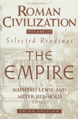 Roman Civilization: Selected Readings: The Empi... 0231071329 Book Cover