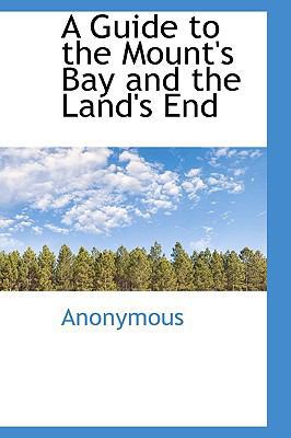 A Guide to the Mount's Bay and the Land's End 1115184571 Book Cover