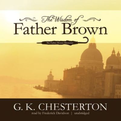 The Wisdom of Father Brown 1455124257 Book Cover