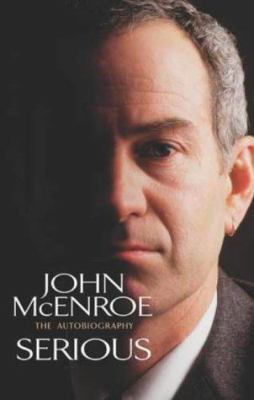 Serious: The Autobiography 0316860883 Book Cover