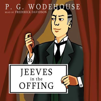 Jeeves in the Offing 147082454X Book Cover