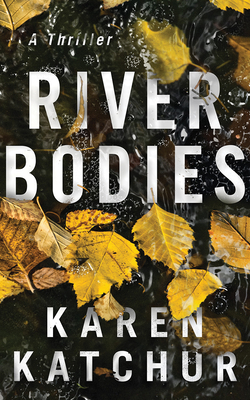 River Bodies 1978601247 Book Cover