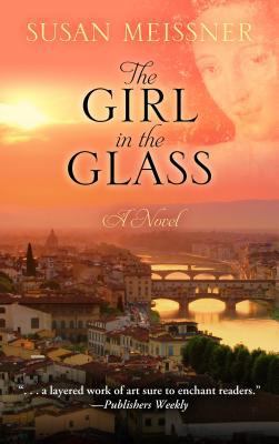 The Girl in the Glass (Thorndike Press Large Pr... [Large Print] 1410454207 Book Cover