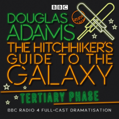 The Hitchhiker's Guide to the Galaxy: Tertiary ... 0563510439 Book Cover