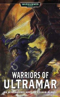 Warriors of Ultramar (Warhammer: Ultramarines) 1844160009 Book Cover