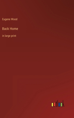 Back Home: in large print 3368438875 Book Cover