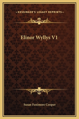 Elinor Wyllys V1 1169290906 Book Cover