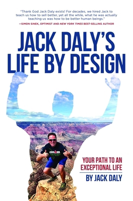 Life by Design: Your Path to an Exceptional Life 1642253081 Book Cover