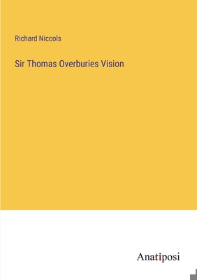 Sir Thomas Overburies Vision 3382820129 Book Cover