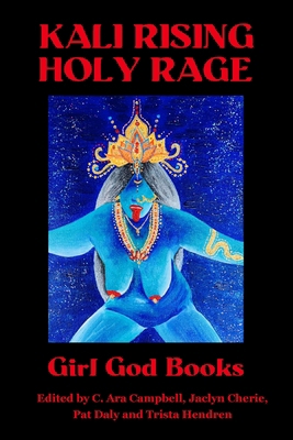 Kali Rising: Holy Rage 8293725427 Book Cover