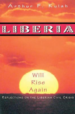 Liberia Will Rise Again 0687075947 Book Cover