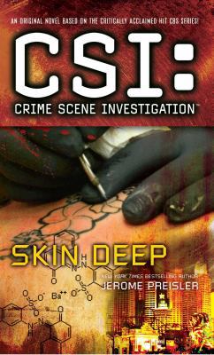 Csi: Crime Scene Investigation: Skin Deep 150112823X Book Cover