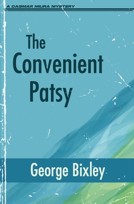 The Convenient Patsy 1951130286 Book Cover