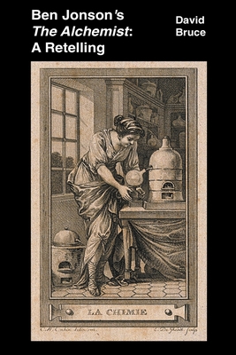 Ben Jonson's The Alchemist: A Retelling B0B5MPCYLC Book Cover