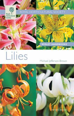 Lilies (Wisley Handbooks) 1845333845 Book Cover