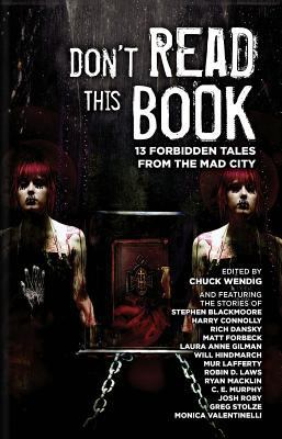 Don't Read This Book: 13 Forbidden Tales from t... 1613170122 Book Cover