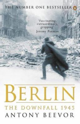Berlin: The Downfall 1945 0140286969 Book Cover