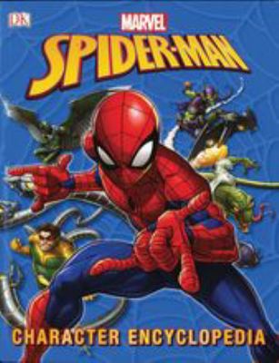 MARVEL SPIDERMAN CHARACTER ENCYCLOPEDIA 1465465693 Book Cover