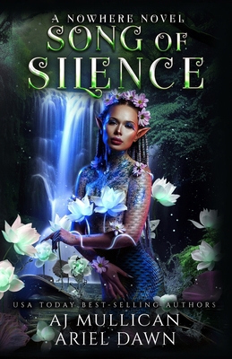 Song of Silence: A Nowhere Novel B0D9D9SZ8V Book Cover