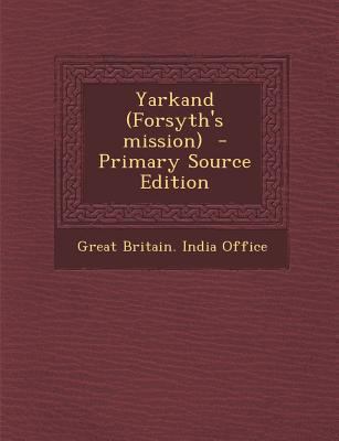Yarkand (Forsyth's Mission) 128983783X Book Cover