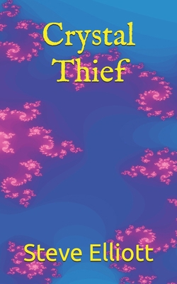 Crystal Thief B09B1M3938 Book Cover