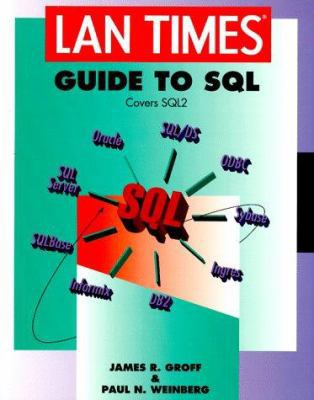 LAN Times Guide to SQL (LAN Times Series) 007882026X Book Cover