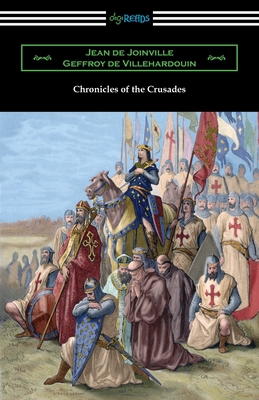 Chronicles of the Crusades 1420965336 Book Cover