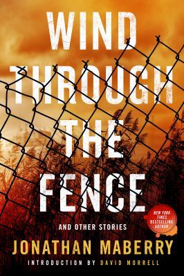 Wind Through the Fence: And Other Stories 1945373482 Book Cover