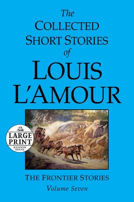 The Collected Short Stories of Louis L'Amour: V... [Large Print] 073937737X Book Cover