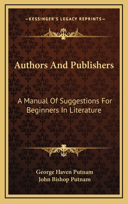 Authors And Publishers: A Manual Of Suggestions... 1169082610 Book Cover