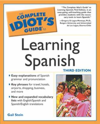 The Complete Idiot's Guide to Learning Spanish 0028644514 Book Cover