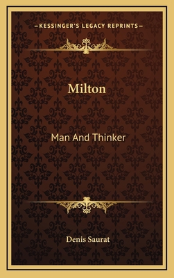 Milton: Man And Thinker 1163413321 Book Cover