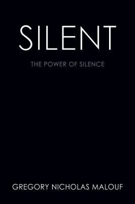 Silent: The Power of Silence 1614483213 Book Cover
