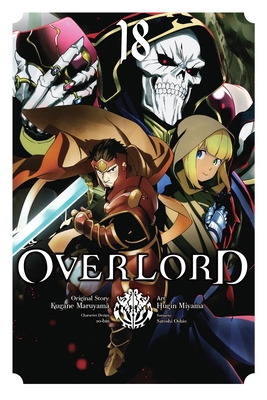 Overlord, Vol. 18 (Manga): Volume 18 1975379543 Book Cover